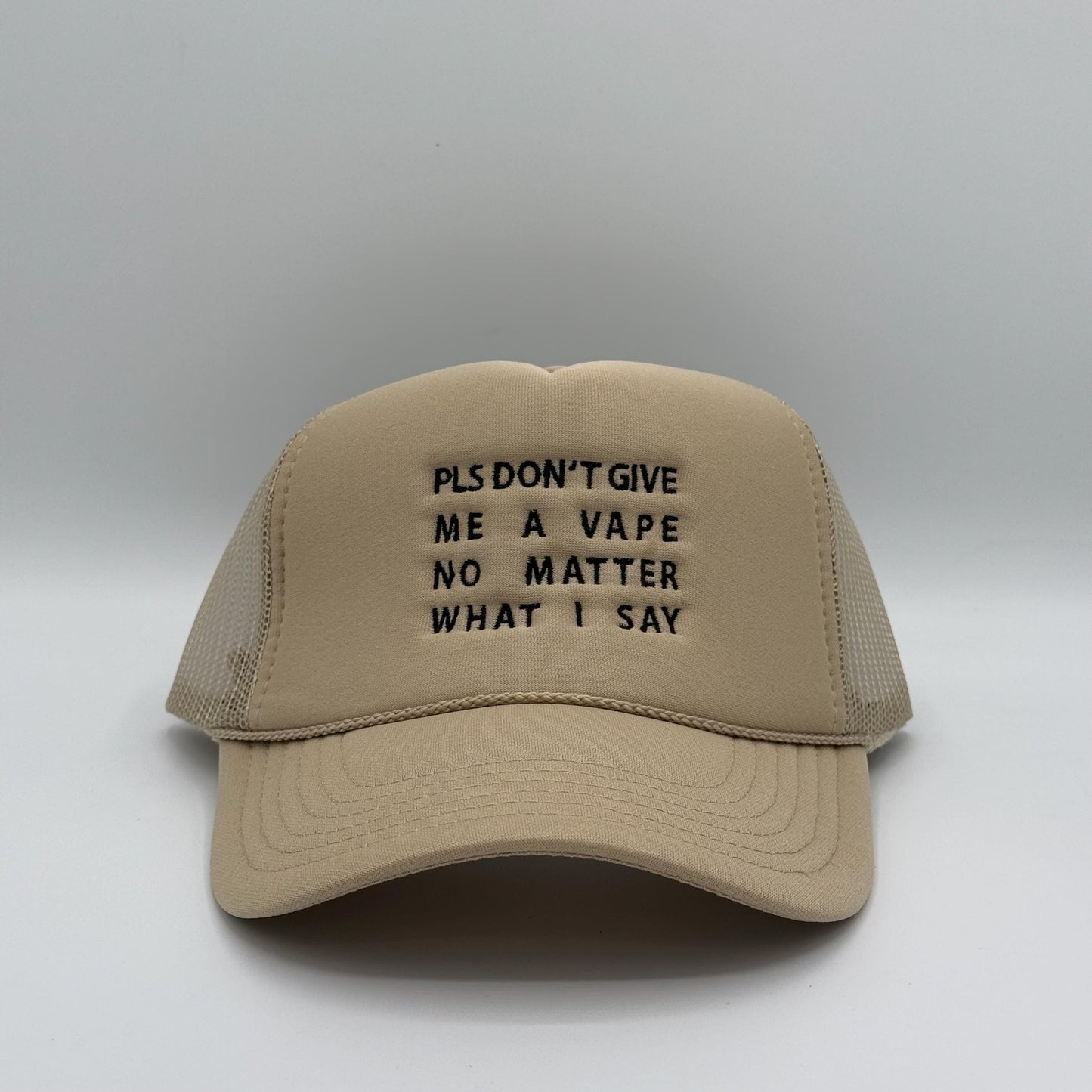 Please Don't Give Me A Vape - Hat