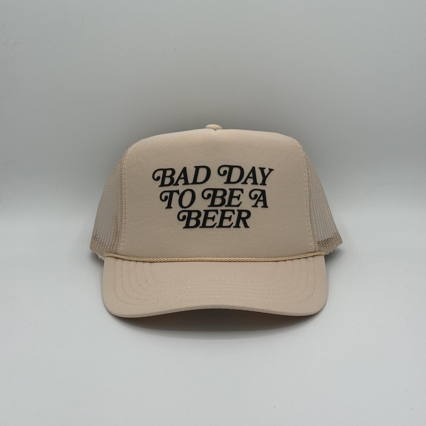 Bad Day To Be A Beer - Hat