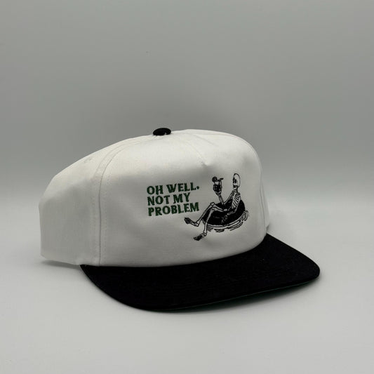 Oh Well, Not My Problem - Hat