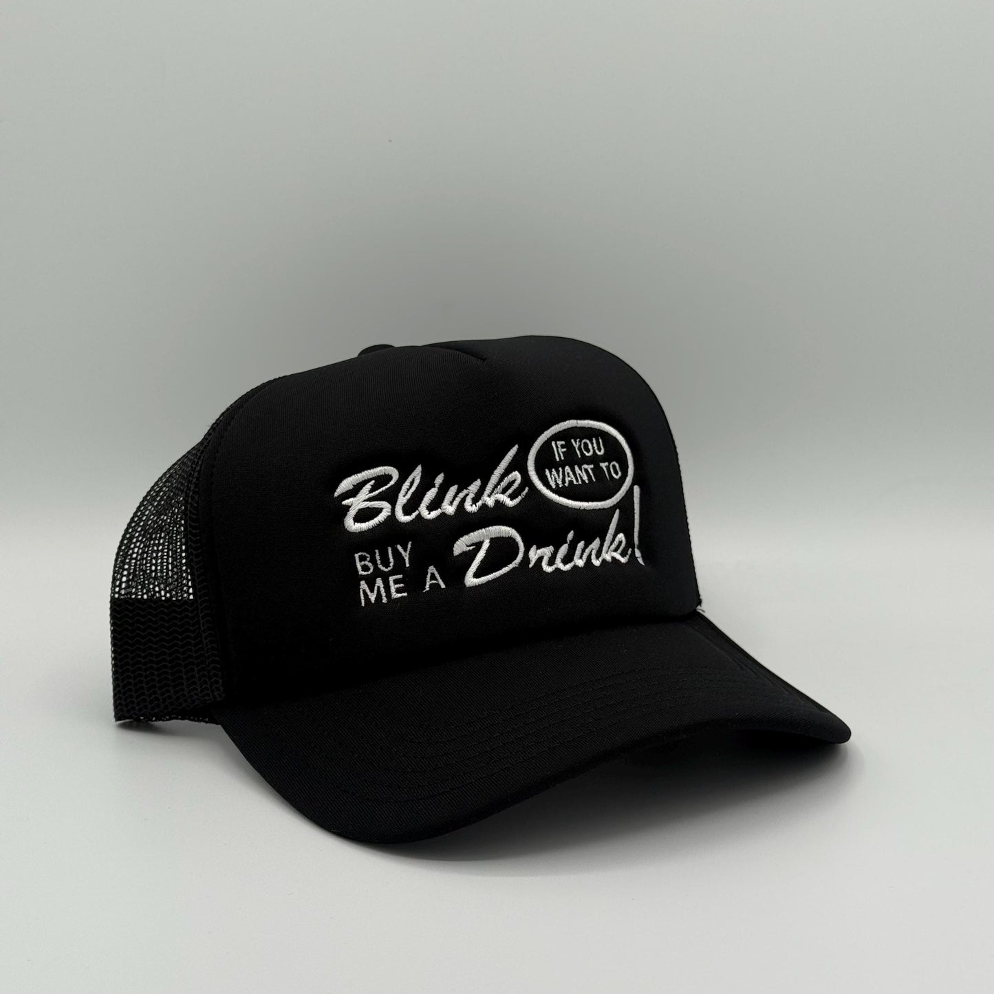 Blink if you want to buy me a Drink! - Hat
