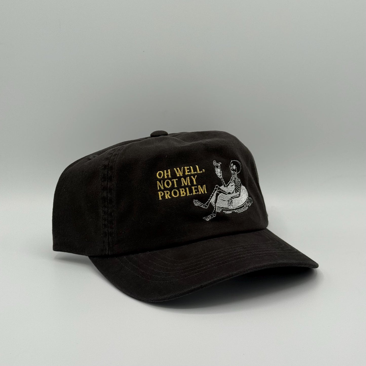 Oh Well, Not My Problem - Hat